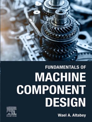 cover image of Fundamentals of Machine Component Design